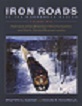 Iron Roads of the Monadnock Region (Volume One)